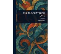 The Clock Struck One