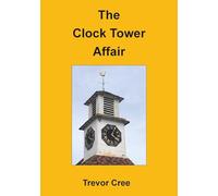 The Clock Tower Affair