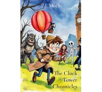 The Clock Tower Chronicles