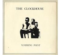 The Clockhouse - Vanishing Point