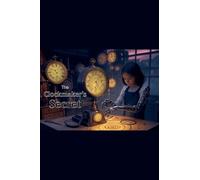 The Clockmaker’s Secret