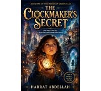 The Clockmaker's Secret: Book One of the Meridian Chronicles