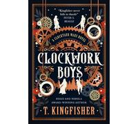 The Clocktaur War Duology – Clockwork Boys: 1 – Titan Books