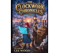 The Clockwork Chronicles
