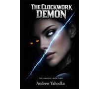The Clockwork Demon: A Night Magic Romance (The Unbound)