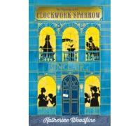 The Clockwork Sparrow (ebook)