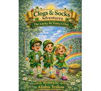 The Clogs & Socks Adventures: The Lucky St. Patt's Day