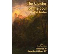The Cloister of the Soul: A Medieval Allegory of Monastic Spirituality