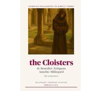 The Cloisters (Complex Philosophy in simple terms)