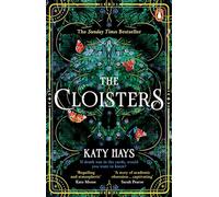 The Cloisters: The Secret History for a new generation - an instant Sunday Times bestseller