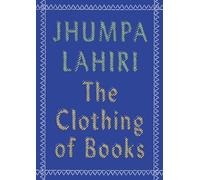 The Clothing of Books: An Essay