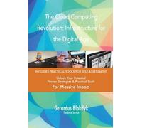 The Cloud Computing Revolution: Infrastructure for the Digital Age