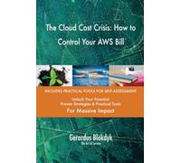 The Cloud Cost Crisis: How to Control Your AWS Bill