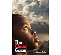 The Cloud Gazer (The Bottled Glory Saga)