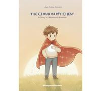 The Cloud in My Chest: A Story of Weathering Emotions