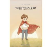 The Cloud in my Chest: A Story of Weathering Emotions