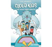 The Cloud Kids: The Sleepy Snow Monster