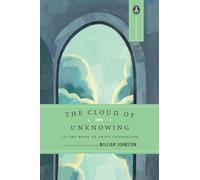The Cloud of Unknowing: and The Book of Privy Counseling: 15 (Image Classics)