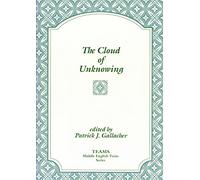 The Cloud of Unknowing (TEAMS Middle English Texts Series)