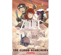 The Cloud Searchers: book three in the bestselling graphic novel series: 3 (Amulet)