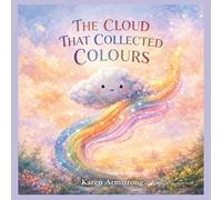 The Cloud that Collected Colours