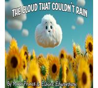 The Cloud That Couldn't Rain: A Heartwarming Picture Book about Self-Worth, Friendship, and Finding Your Own Unique Gift | For Toddlers & ... the small contributions that matter most.