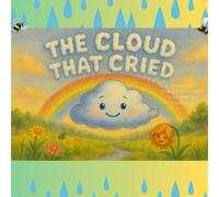 The Cloud That Cried
