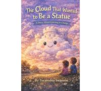 The Cloud That Wanted To Be A Statue