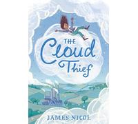 The Cloud Thief: a spellbinding cosy eco fantasy from the author of The Apprentice Witch