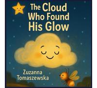 The Cloud Who Found His Glow