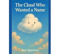 The Cloud Who Wanted a Name
