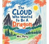 The cloud who wanted to be a dragon
