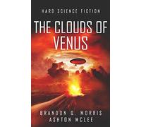 The Clouds of Venus: Hard Science Fiction (Solar System Series)