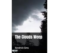 The Clouds Weep