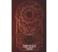 The Clow: The Magical Book of the Wizard Clow. A book of spells and divination based on the work published by CLAMP. Includes the nine classic ... practice. English Edition (The Clow Series)