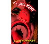 The Clown Hunt: An Extreme Horror Novel