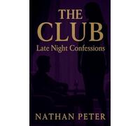 The Club: Late Night Confessions