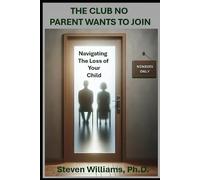 The Club No Parent Wants to Join: Navigating The Loss of Your Child