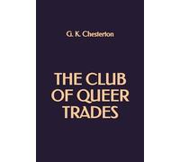 The Club of Queer Trades
