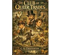The Club of Queer Trades