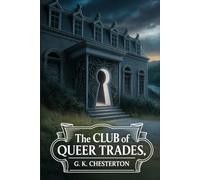 The Club of Queer Trades: Annotated