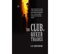 The Club of Queer Trades: Illustrated Edition