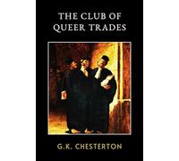 The Club of Queer Trades: LARGE PRINT - An Edwardian Mystery of Eccentric Professions and British Wit