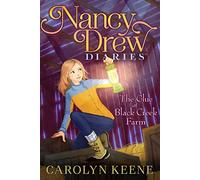 The Clue at Black Cr arm: 9 (Nancy Drew Diaries, 9)