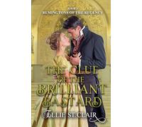 The Clue of the Brilliant Bastard