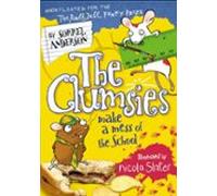 The Clumsies Make A Mess Of The School (ebook)