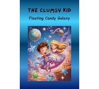 The Clumsy Kid: Floating Candy Galaxy