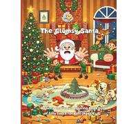 The Clumsy Santa: A Funny Christmas Coloring Book for Kids