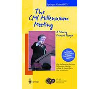 The CMI Millennium Meeting: A Film by Francois Tisseyre