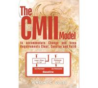 The CMII Model to Accommodate Change and Keep Requirements Clear, Concise and Valid
